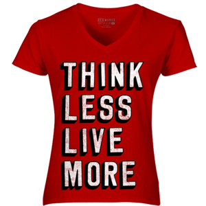 Kaos THINK LESS LIFE MORE 2