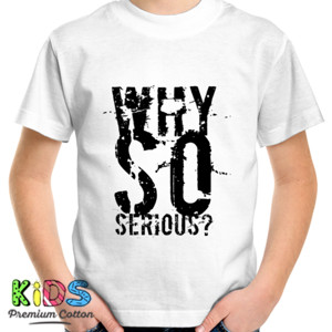 Kaos WHY SO SERIOUS?