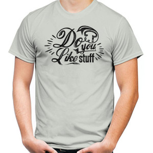 Kaos Tipografi - Do You Like Stuff 2