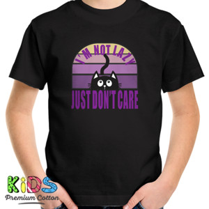 Kaos Im Not Lazy Just Dont Care