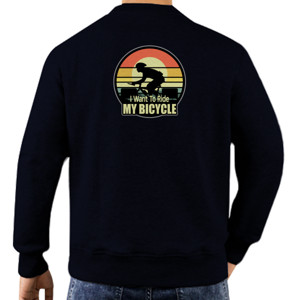 Jaket Sweater I Want To Ride My Bicycle