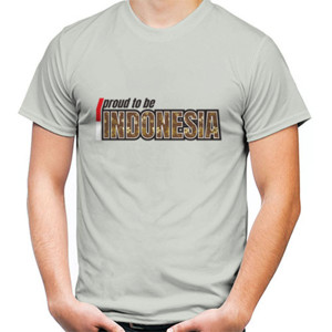 Kaos Kaos Proud Indonesia