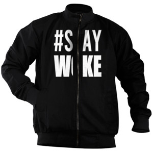 Jaket Bomber #Stay Woke