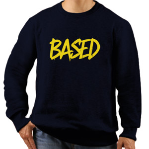 Jaket Sweater Based - Internet slang