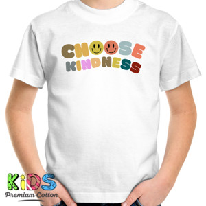 Kaos Choose Kindness