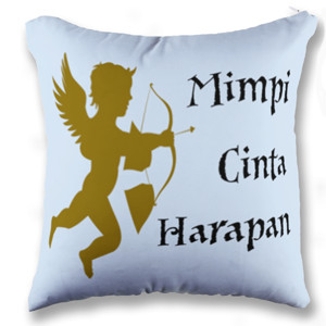 Bantal Cushion Mimpi Cinta Harapan