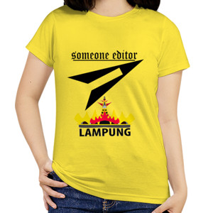 Kaos someone editor lampung