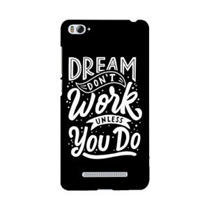 Dream Don't Work Unless You Do Casing HP