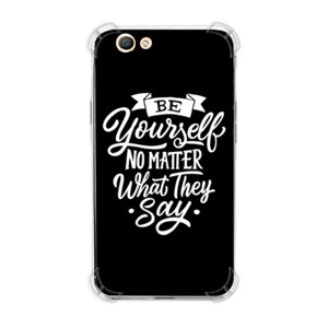 Casing HP Motivasi - Be YourSelf No Matter What They Say
