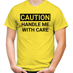 Kaos Kaos Caution Handle Me With Care Kuning