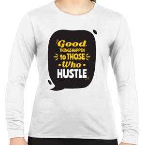 Kaos Good things happen to those who hustle (custom)