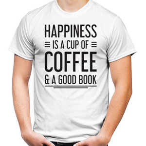 Kaos Modern Distro Online Happiness is coffee