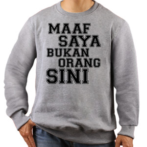 Jaket Sweater saya bukan orang sini