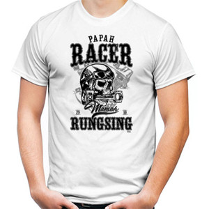 Kaos papah racer mamah rungsing