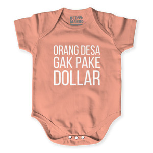 Baby Jumper KAOS KATA-KATA ORANG DESA GAK PAKE DOLLAR