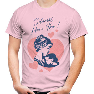 Kaos Selamat Hari ibu