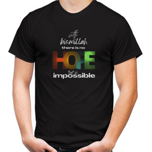 Kaos Bismillah there is no Hope that is imposible
