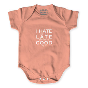 Baby Jumper Kaos HATE BEING LATE - WHITE