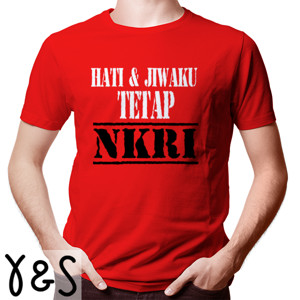 Kaos Hati & jiwaku tetap nkri