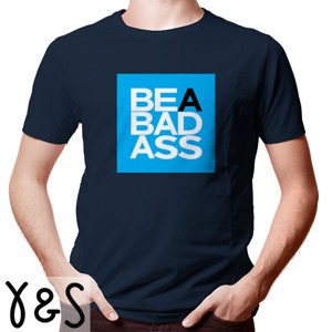 Kaos Be A Badass on Dark