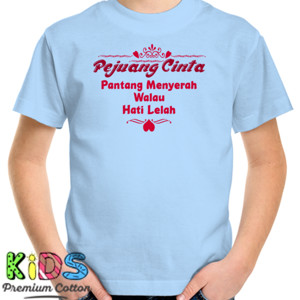 Kaos Pejuang Cinta