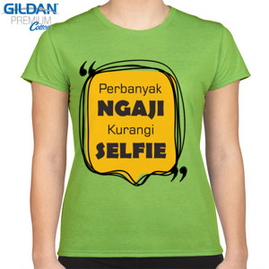 Kaos Perbanyak ngaji, kurangi selfie