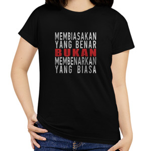 Kaos Membiasakan Yang Benar