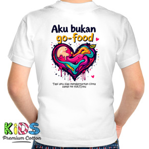 Kaos Aku Bukan Go Food