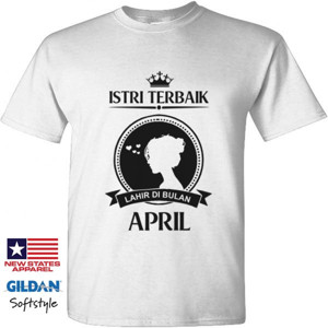 Kaos KAOS ISTRI TERBAIK BULAN APRIL