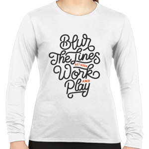 Kaos Motivasi - Blur The line Between Work And Play