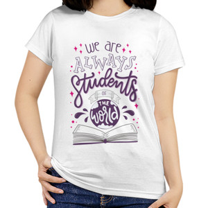 Kaos Motivasi - We Are Always Students Of The World