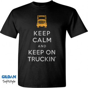 Kaos Keep Calm Keep on Truckin