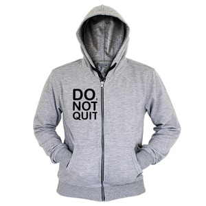 Hoodie Zipper DO NOT QUIT