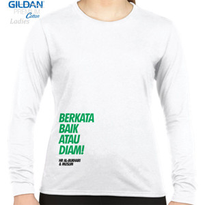 Kaos Kaos Muslim Berakata Baik atau Diam Female