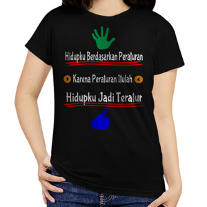Kaos Hidupku Berdasarkan Peraturan