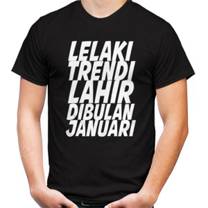 Kaos lelaki trendi bulan januari