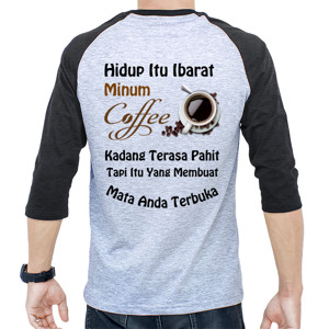 Kaos Raglan Kaos Inspired (Inspirasi) Filosofi Kopi #1