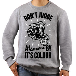 Jaket Sweater DONT JUDGE A VESPA BY ITS COLOUR 2