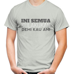 Kaos Demi Kau