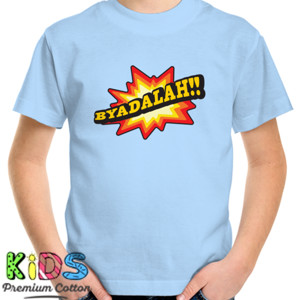 Kaos Kaos Byadalah!!