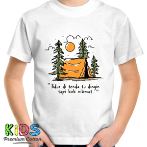 Kaos Tidur di tenda tu dingin