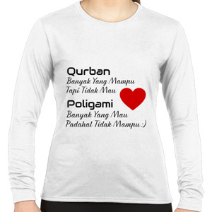 Kaos Baju Wanita Lengan Panjang Qurban vs Poligami