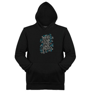 Jaket Hoodie Motivasi - Make Up Your Own Mind