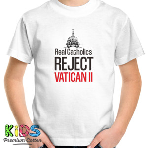 Kaos Real Catholics Reject Vatican II
