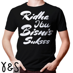 Kaos ridha ibu bisnis sukses