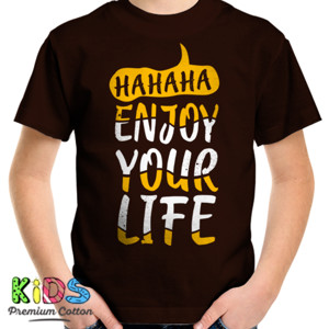 Kaos Enjoy Your Life