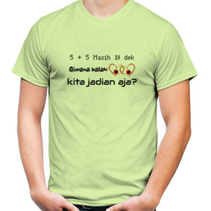 Kaos Kita Jadian Aja