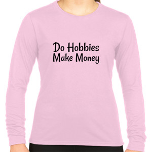 Kaos Do hobby make money lifestyle olahraga sport