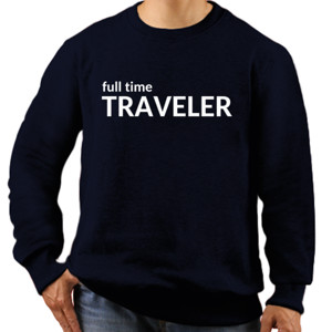 Jaket Sweater Full Time Traveler