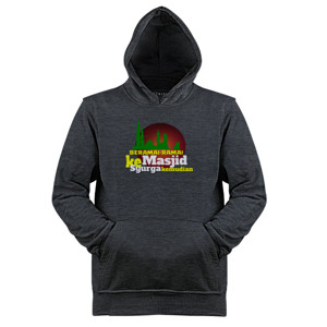 Jaket Hoodie BERAMAI KE MASJID KE SURGA KEMUDIAN